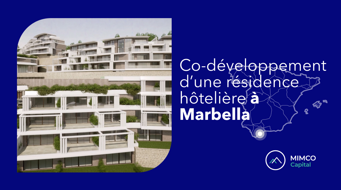 MIMCO Capital investit dans le co-développement d’une nouvelle opération « Branded Residence » 4* à Marbella. - MIMCO capital