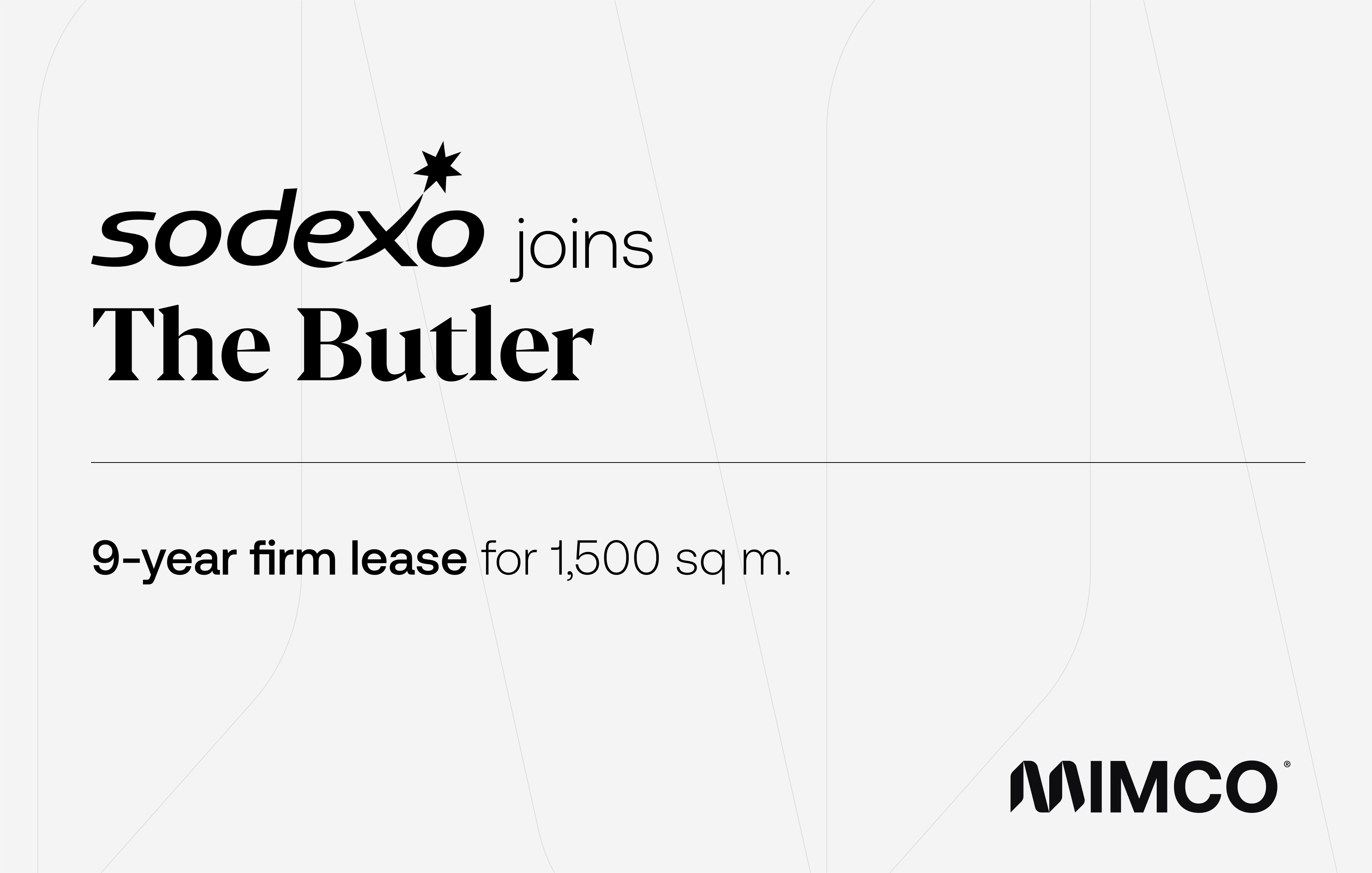 The Butler : MIMCO signs a 9-year firm lease with Sodexo - MIMCO capital